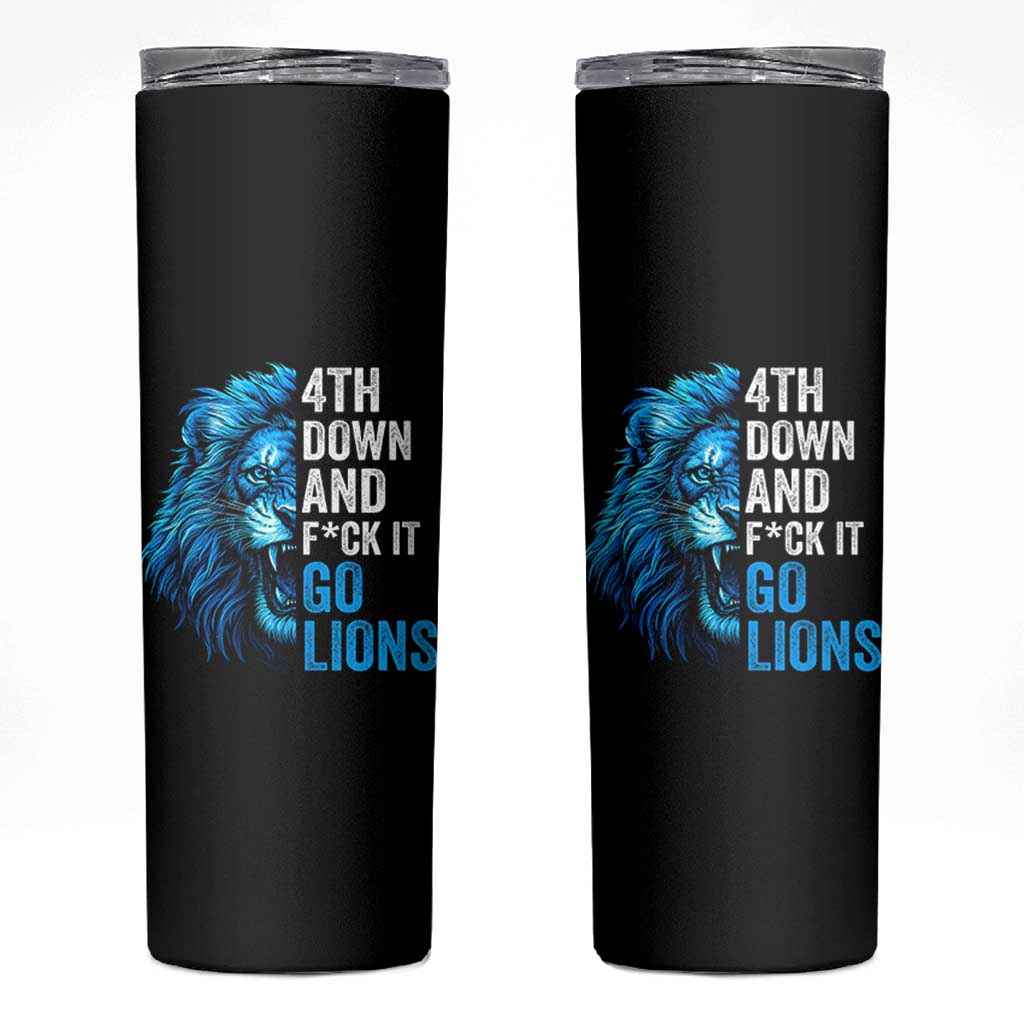 Go Lions Skinny Tumbler Funny 4th Down F*ck It Blue Lion Fan - Wonder Print Shop