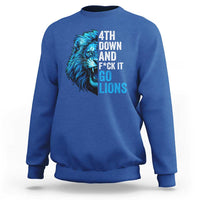 Go Lions Sweatshirt Funny 4th Down F*ck It Blue Lion Fan - Wonder Print Shop