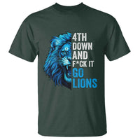 Go Lions T Shirt Funny 4th Down F*ck It Blue Lion Fan - Wonder Print Shop