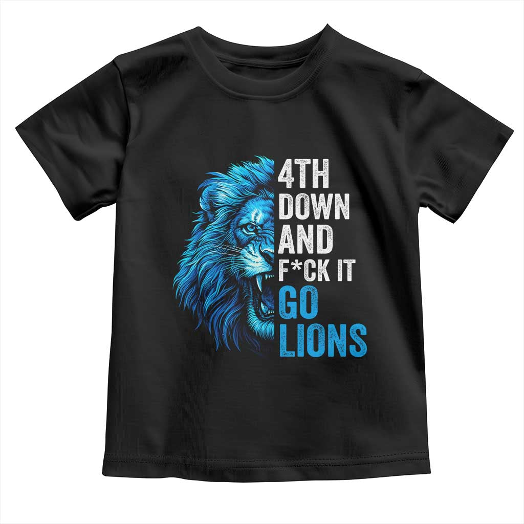 Go Lions Toddler T Shirt Funny 4th Down F*ck It Blue Lion Fan - Wonder Print Shop