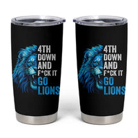 Go Lions Tumbler Cup Funny 4th Down F*ck It Blue Lion Fan - Wonder Print Shop