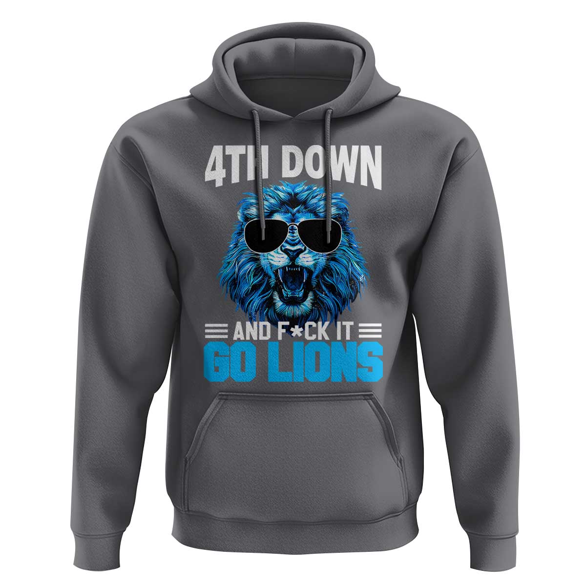 4th Down F*ck It Go Lions Hoodie Funny Bold Game Day - Wonder Print Shop