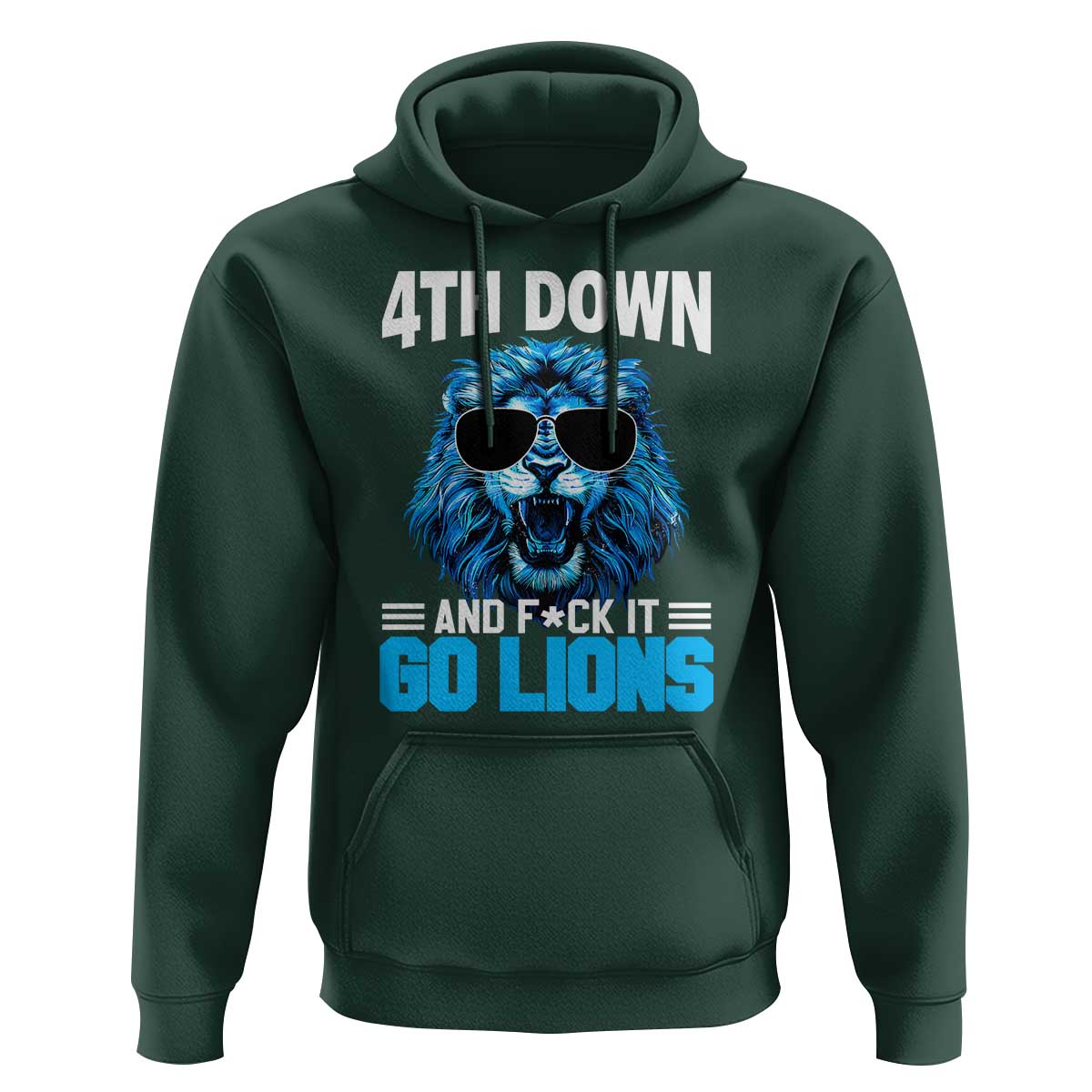 4th Down F*ck It Go Lions Hoodie Funny Bold Game Day - Wonder Print Shop