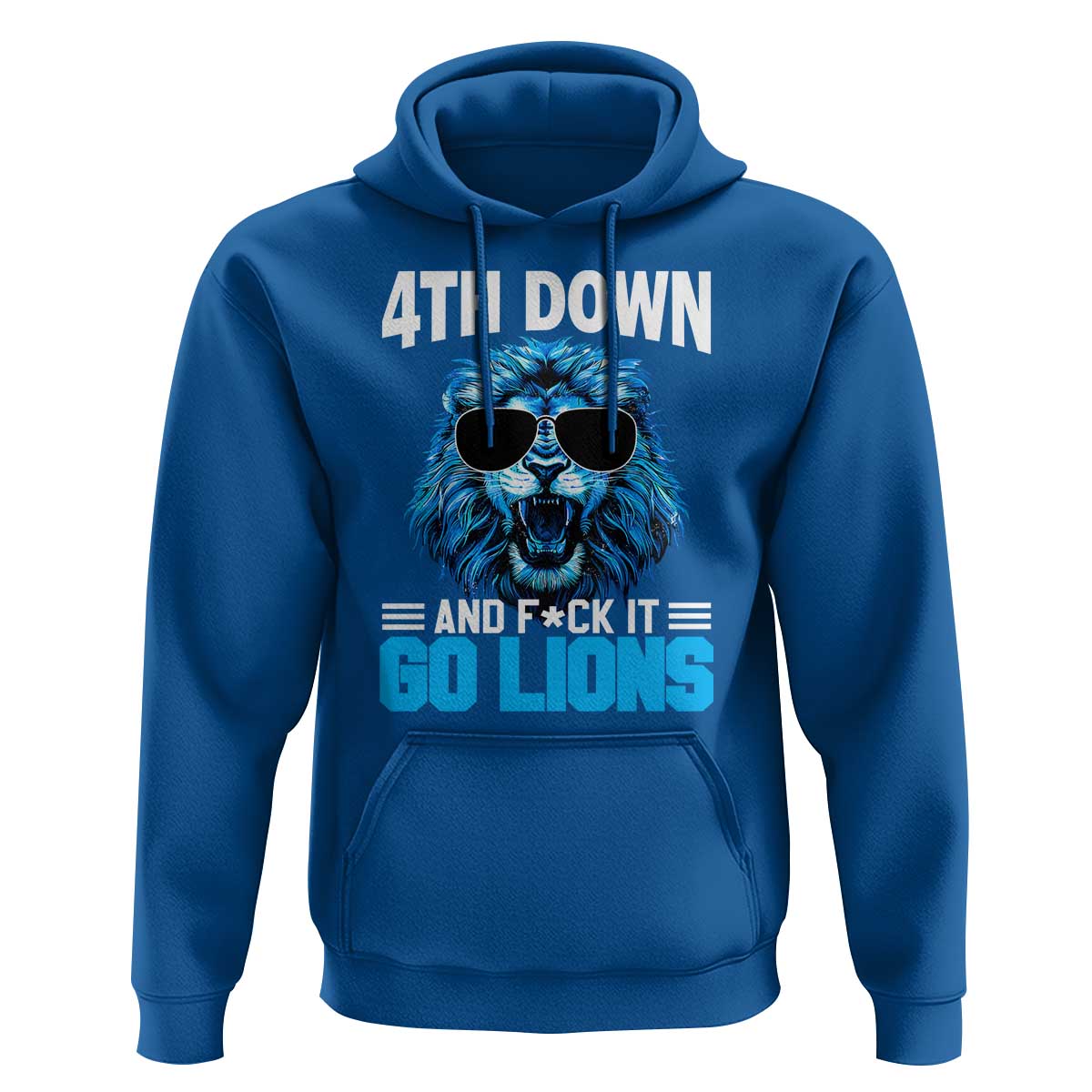 4th Down F*ck It Go Lions Hoodie Funny Bold Game Day - Wonder Print Shop