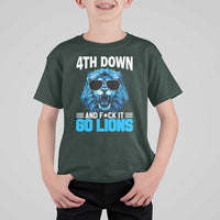 4th Down F*ck It Go Lions T Shirt For Kid Funny Bold Game Day - Wonder Print Shop