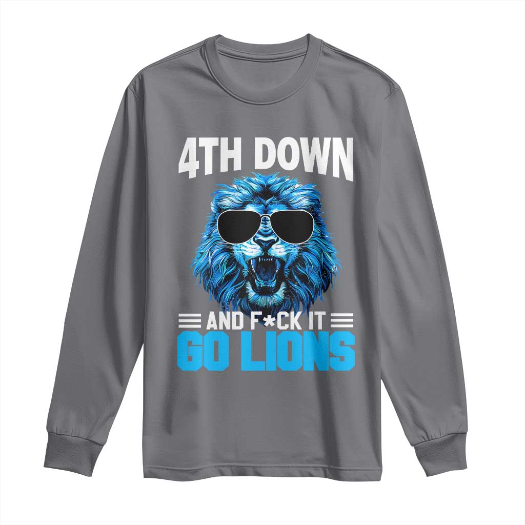 4th Down F*ck It Go Lions Long Sleeve Shirt Funny Bold Game Day - Wonder Print Shop
