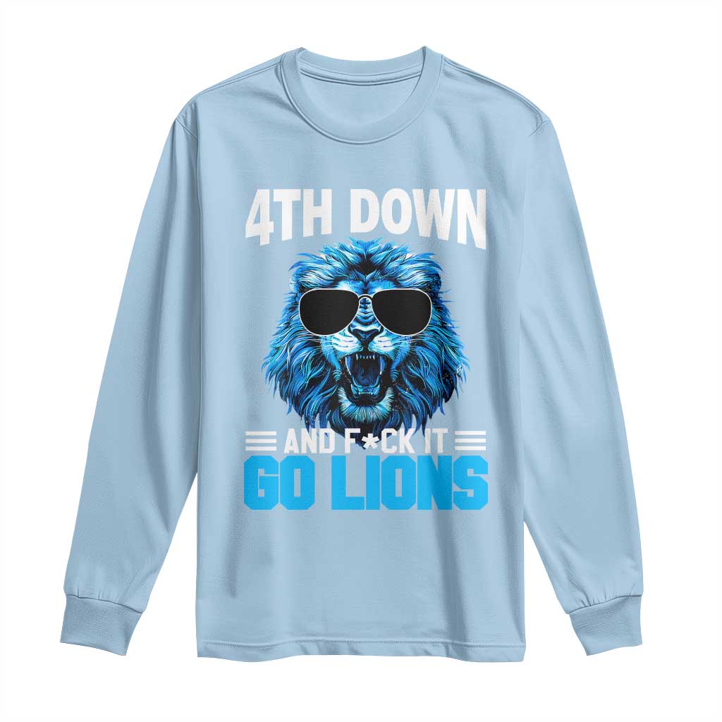 4th Down F*ck It Go Lions Long Sleeve Shirt Funny Bold Game Day - Wonder Print Shop