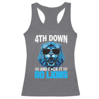 4th Down F*ck It Go Lions Racerback Tank Top Funny Bold Game Day - Wonder Print Shop