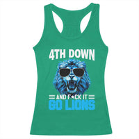 4th Down F*ck It Go Lions Racerback Tank Top Funny Bold Game Day - Wonder Print Shop