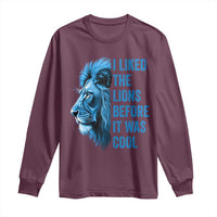 I Liked The Lions Before It Was Cool Long Sleeve Shirt Vintage Rap Tee - Wonder Print Shop