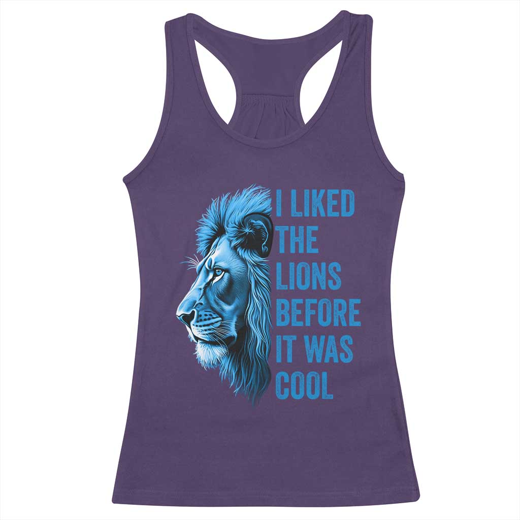I Liked The Lions Before It Was Cool Racerback Tank Top Vintage Rap Tee - Wonder Print Shop