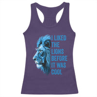 I Liked The Lions Before It Was Cool Racerback Tank Top Vintage Rap Tee - Wonder Print Shop