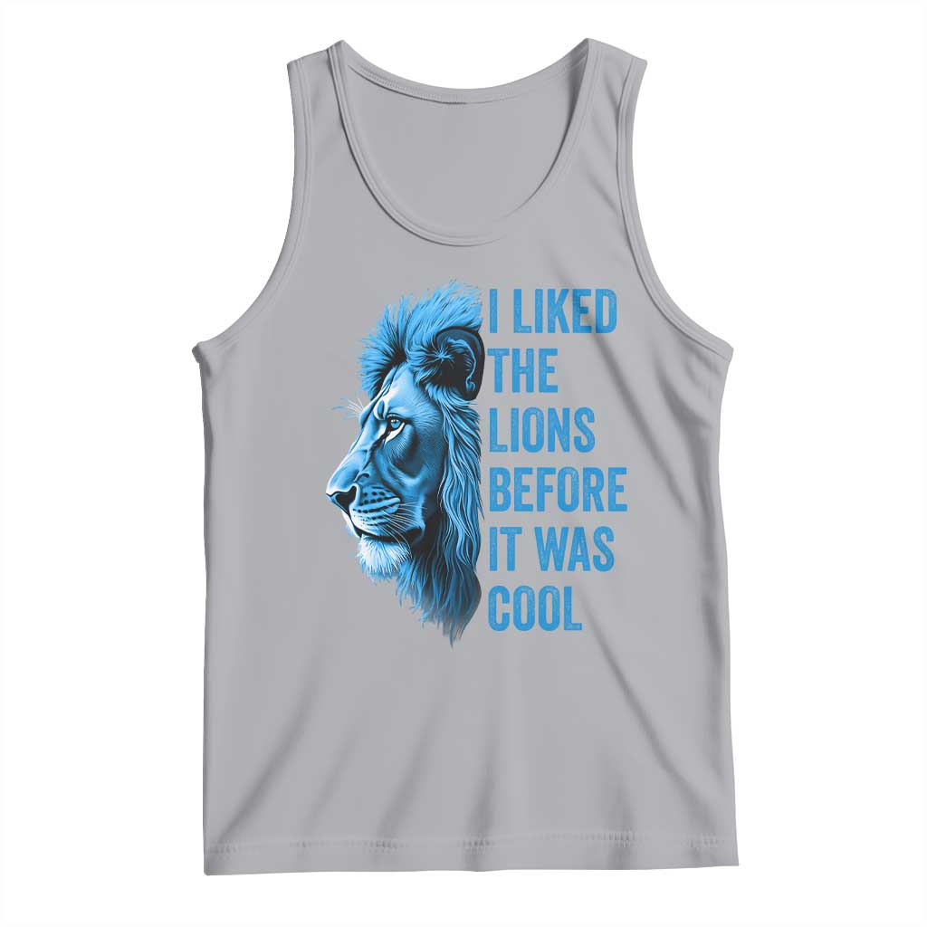 I Liked The Lions Before It Was Cool Tank Top Vintage Rap Tee - Wonder Print Shop