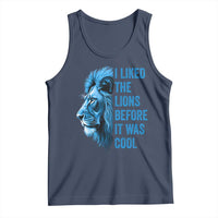 I Liked The Lions Before It Was Cool Tank Top Vintage Rap Tee - Wonder Print Shop