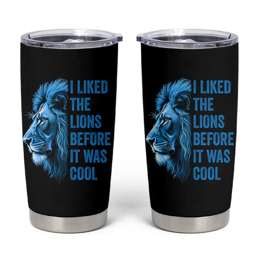 I Liked The Lions Before It Was Cool Tumbler Cup Vintage Rap Tee - Wonder Print Shop