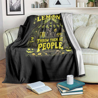 When Life Gives You Lemons Throw Them At People Throw Blanket Funny Skeleton Halloween Gothic Lemonade Graphic