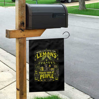 When Life Gives You Lemons Throw Them At People Garden Flag Funny Skeleton Halloween Gothic Lemonade Graphic