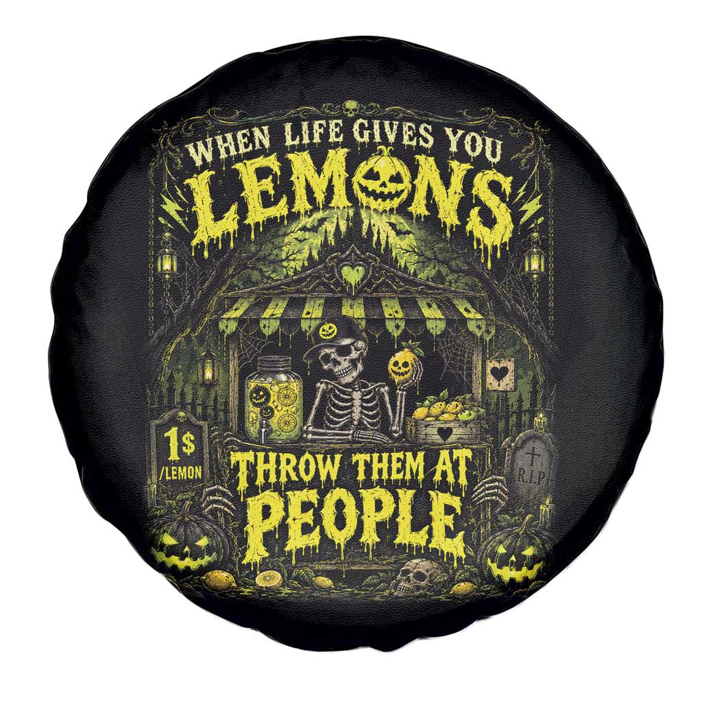 When Life Gives You Lemons Throw Them At People Spare Tire Cover Funny Skeleton Halloween Gothic Lemonade Graphic