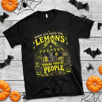 When Life Gives You Lemons Throw Them At People T Shirt Funny Skeleton Halloween Gothic Lemonade Graphic