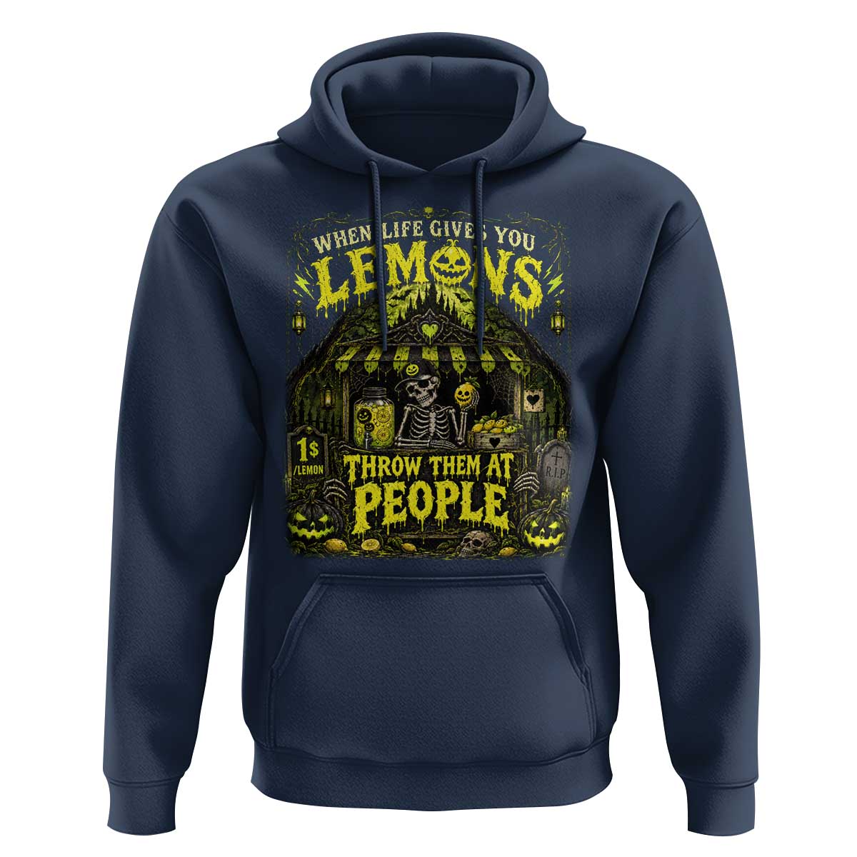 When Life Gives You Lemons Throw Them At People Hoodie Funny Skeleton Halloween Gothic Lemonade Graphic
