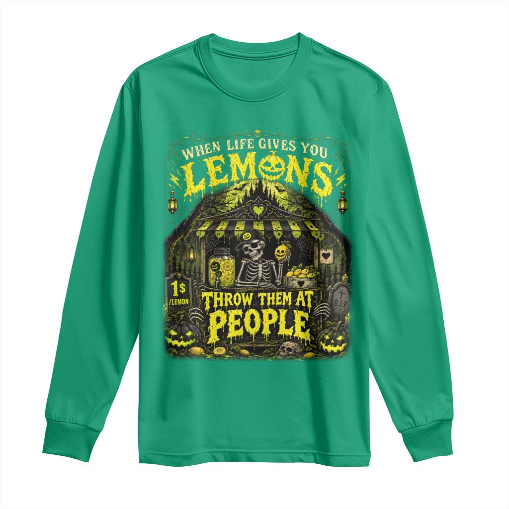 When Life Gives You Lemons Throw Them At People Long Sleeve Shirt Funny Skeleton Halloween Gothic Lemonade Graphic