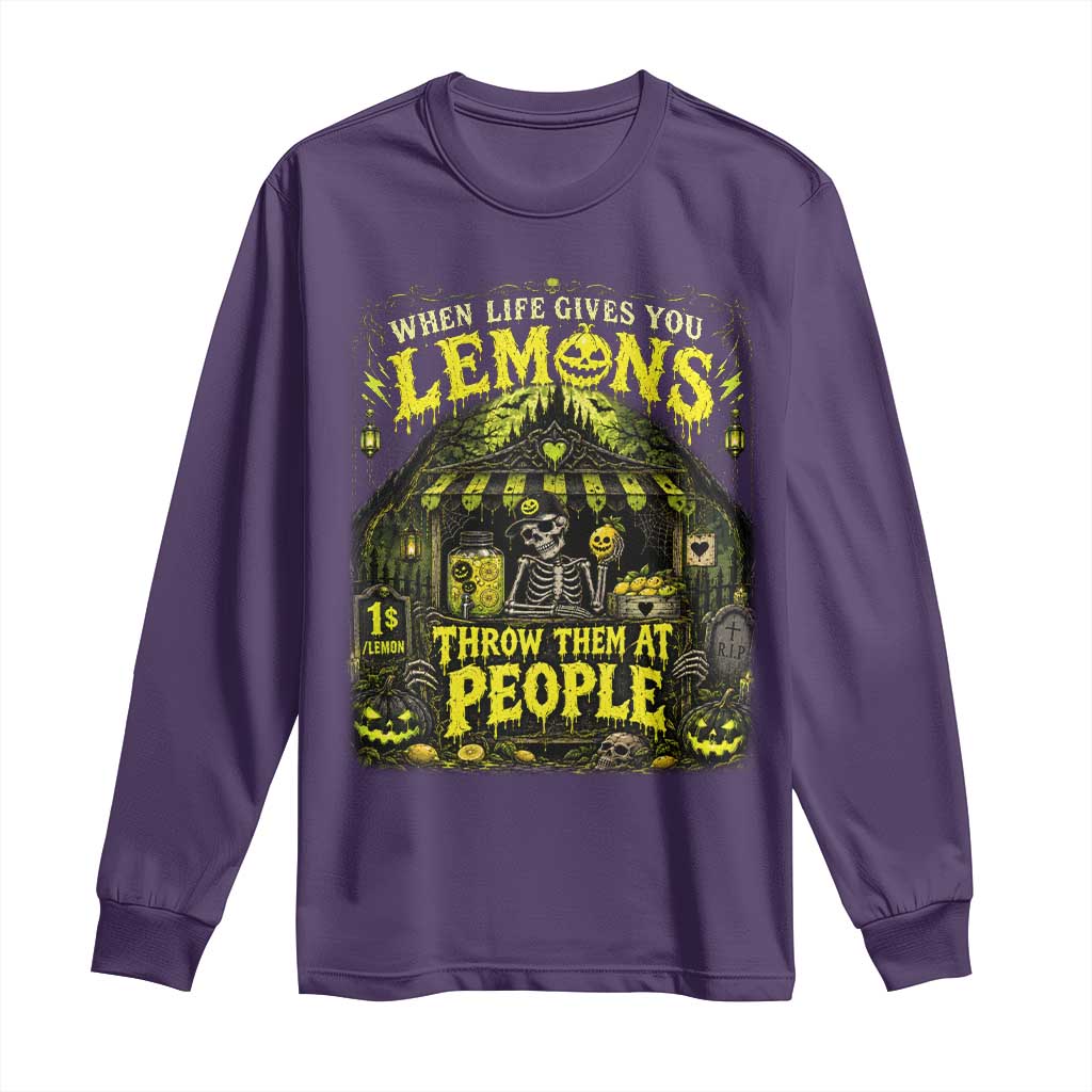 When Life Gives You Lemons Throw Them At People Long Sleeve Shirt Funny Skeleton Halloween Gothic Lemonade Graphic
