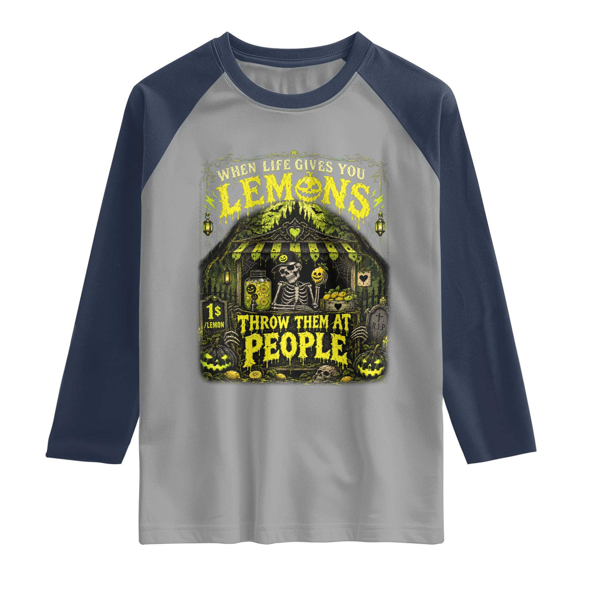 When Life Gives You Lemons Throw Them At People Raglan Shirt Funny Skeleton Halloween Gothic Lemonade Graphic