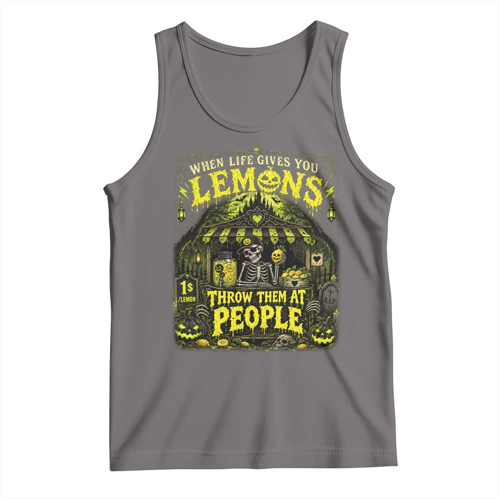 When Life Gives You Lemons Throw Them At People Tank Top Funny Skeleton Halloween Gothic Lemonade Graphic