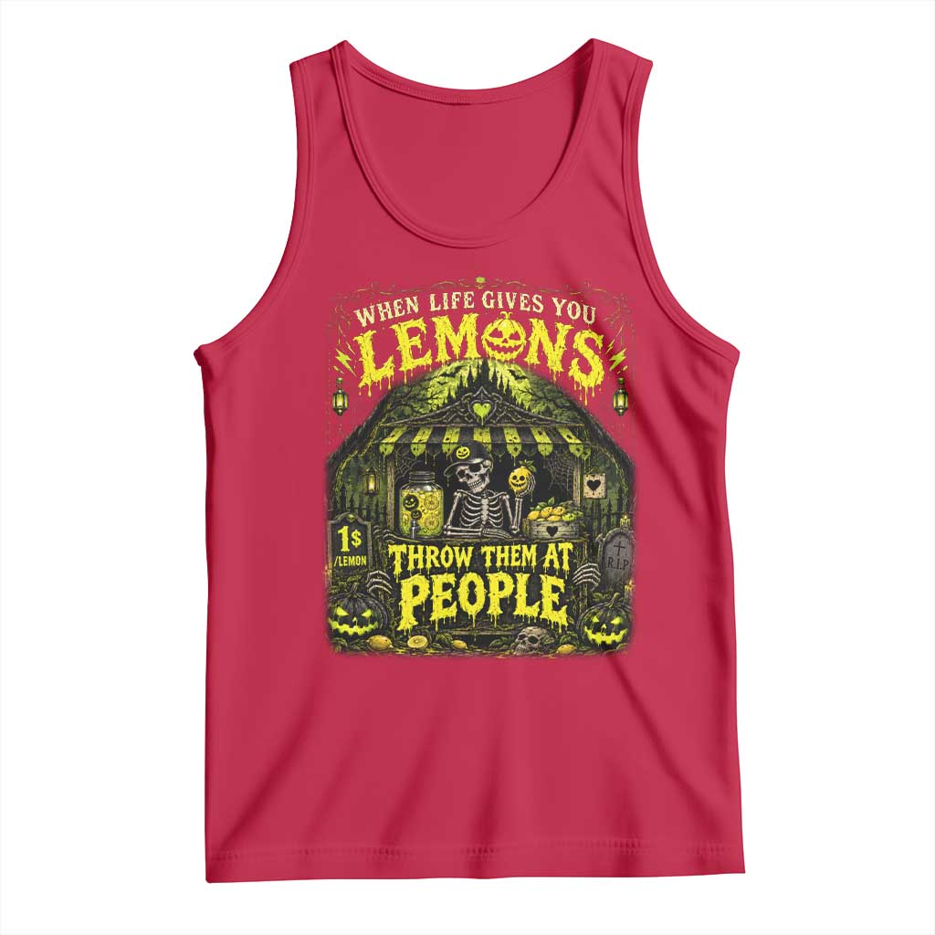 When Life Gives You Lemons Throw Them At People Tank Top Funny Skeleton Halloween Gothic Lemonade Graphic