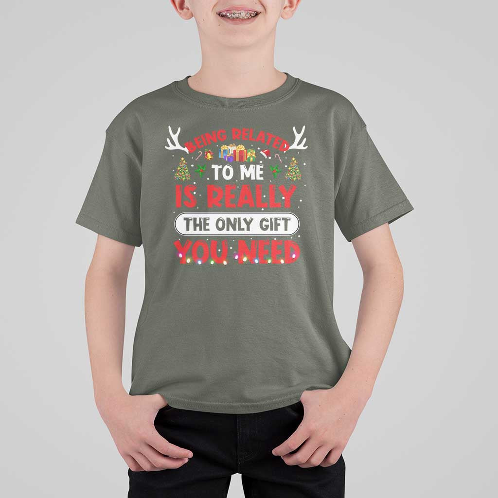 Funny Christmas T Shirt For Kid Being Related To Me Is Really The Only Gift You Need Xmas Lights - Wonder Print Shop