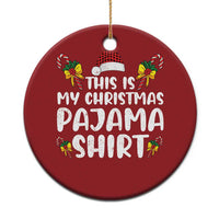 Funny Christmas Ornament This Is My Christmas Pajama Shirt - Wonder Print Shop