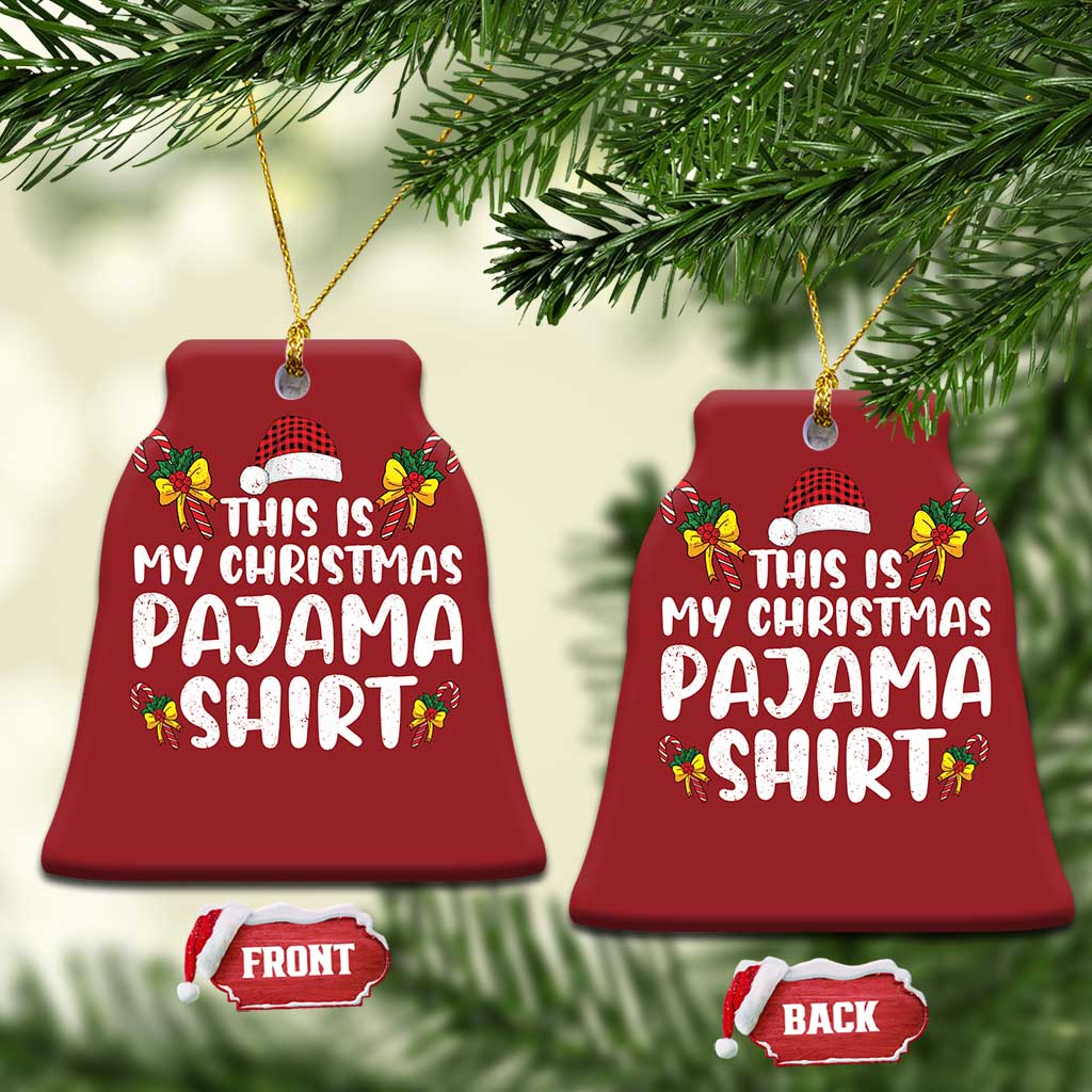 Funny Christmas Ornament This Is My Christmas Pajama Shirt - Wonder Print Shop