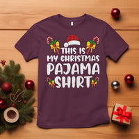 Funny Christmas T Shirt This Is My Christmas Pajama Shirt - Wonder Print Shop
