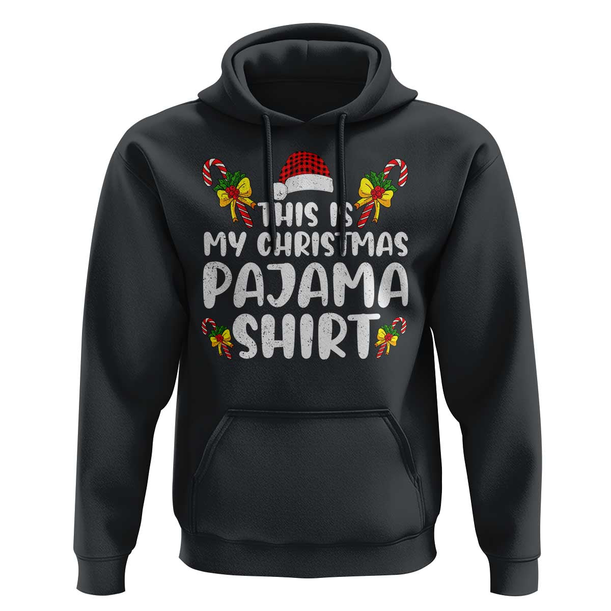 Funny Christmas Hoodie This Is My Christmas Pajama Shirt