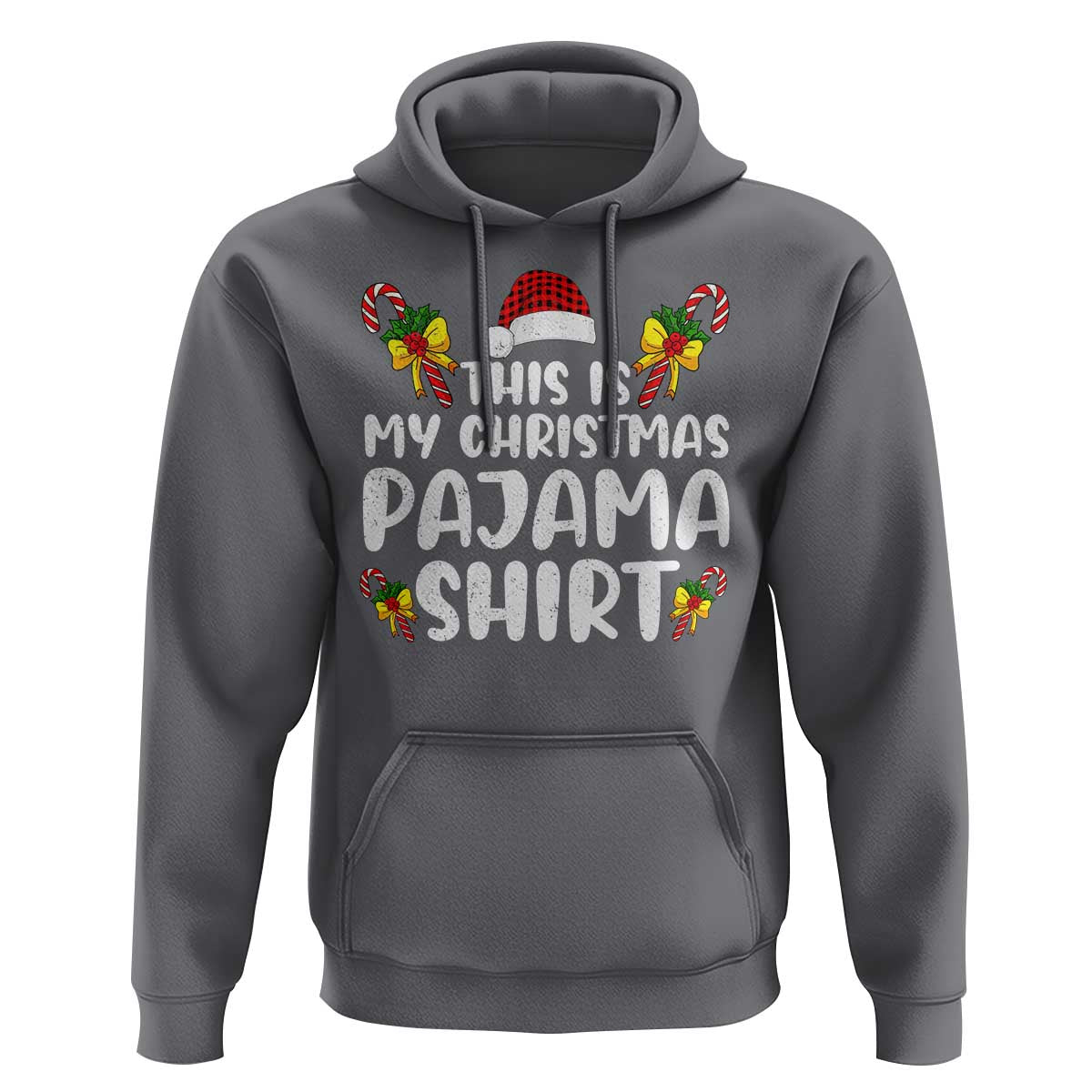 Funny Christmas Hoodie This Is My Christmas Pajama Shirt