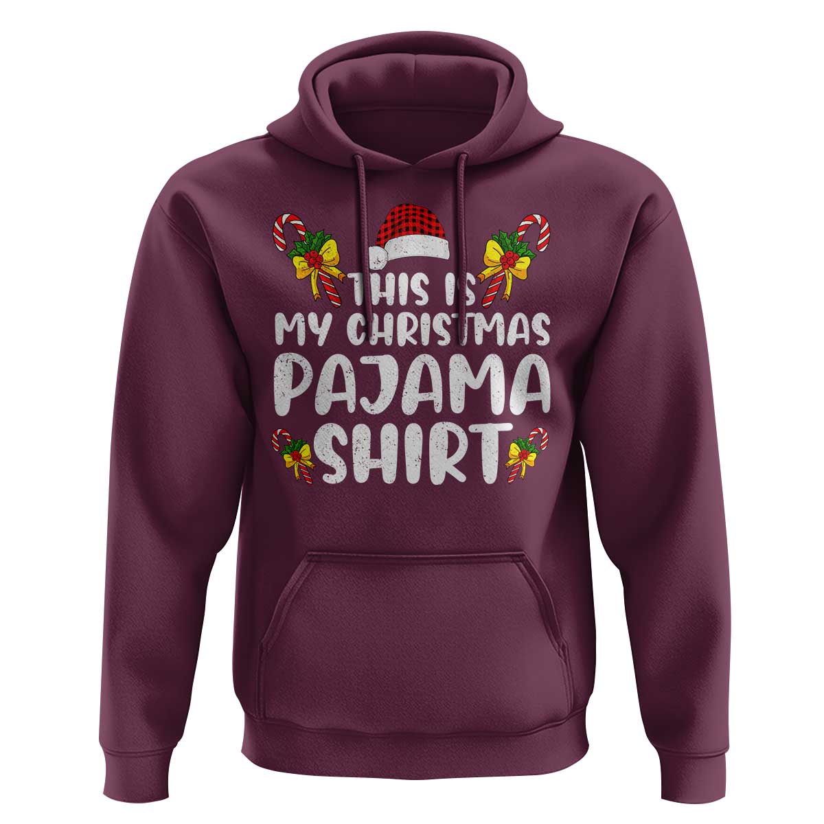 Funny Christmas Hoodie This Is My Christmas Pajama Shirt