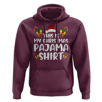 Funny Christmas Hoodie This Is My Christmas Pajama Shirt