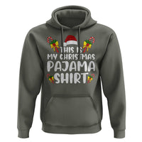 Funny Christmas Hoodie This Is My Christmas Pajama Shirt