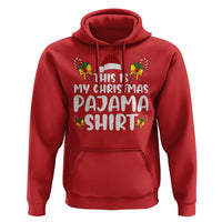 Funny Christmas Hoodie This Is My Christmas Pajama Shirt
