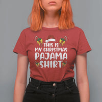 Funny Christmas T Shirt For Women This Is My Christmas Pajama Shirt - Wonder Print Shop