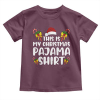 Funny Christmas Toddler T Shirt This Is My Christmas Pajama Shirt