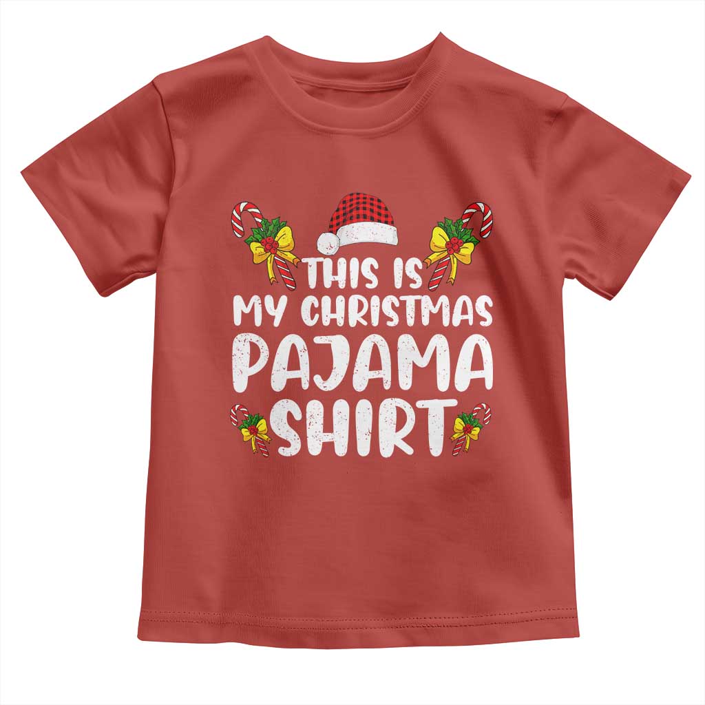 Funny Christmas Toddler T Shirt This Is My Christmas Pajama Shirt