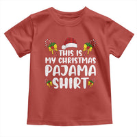 Funny Christmas Toddler T Shirt This Is My Christmas Pajama Shirt