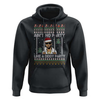 Funny Christmas Hoodie Ain't No Party Like a Diddy Party Ugly Christmas Sweater