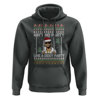 Funny Christmas Hoodie Ain't No Party Like a Diddy Party Ugly Christmas Sweater