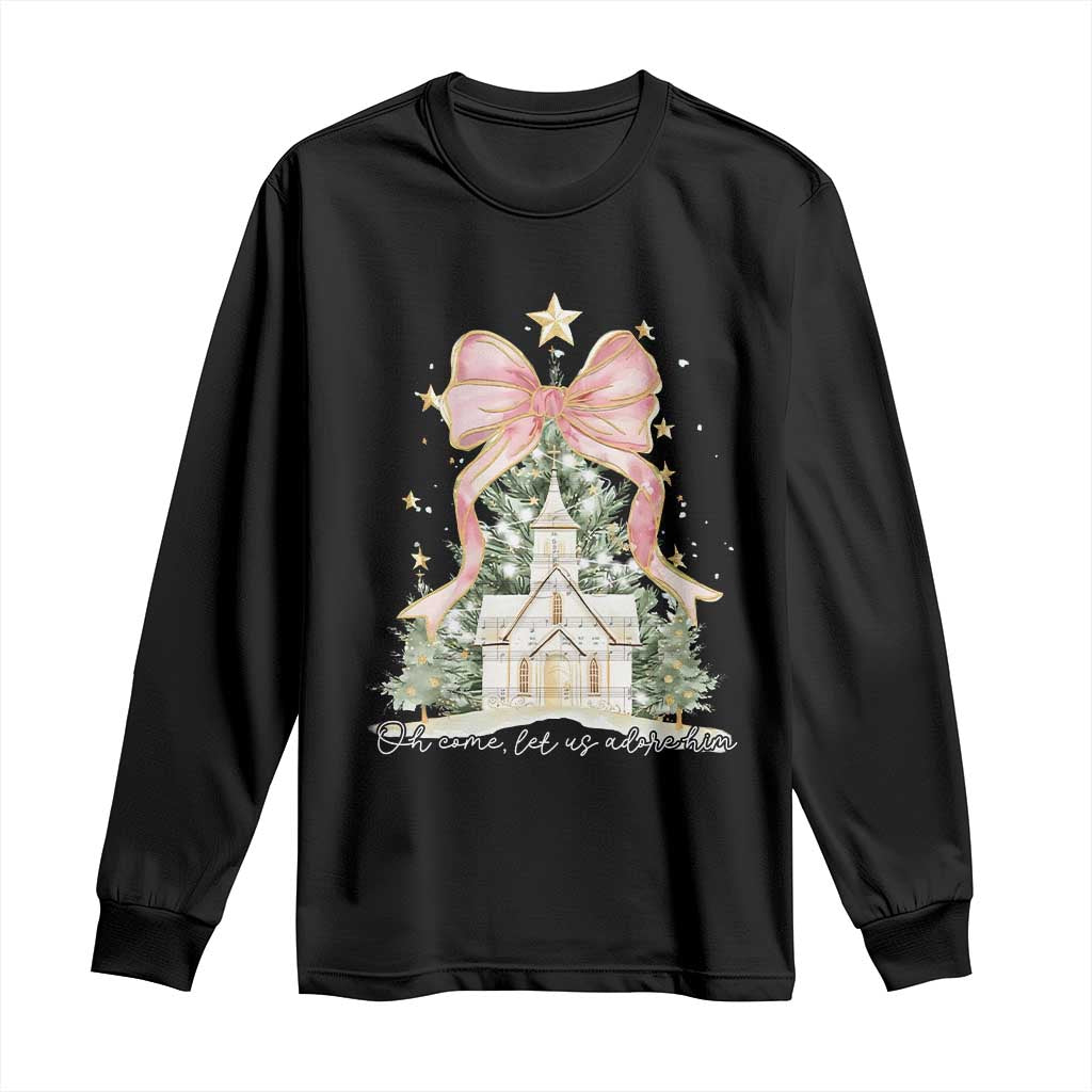 Christian Christmas Long Sleeve Shirt Oh Come Let Us Adore Him Nativity Christmas Tree Bow