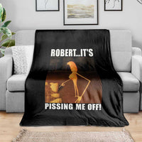 Marcus The Worm Meme Throw Blanket Robert Its Pissing Me Off - Wonder Print Shop