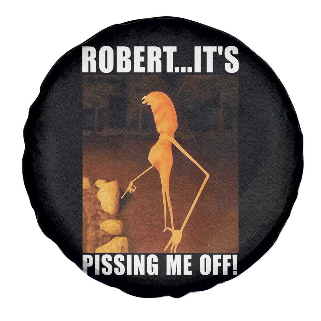 Marcus The Worm Meme Spare Tire Cover Robert Its Pissing Me Off - Wonder Print Shop