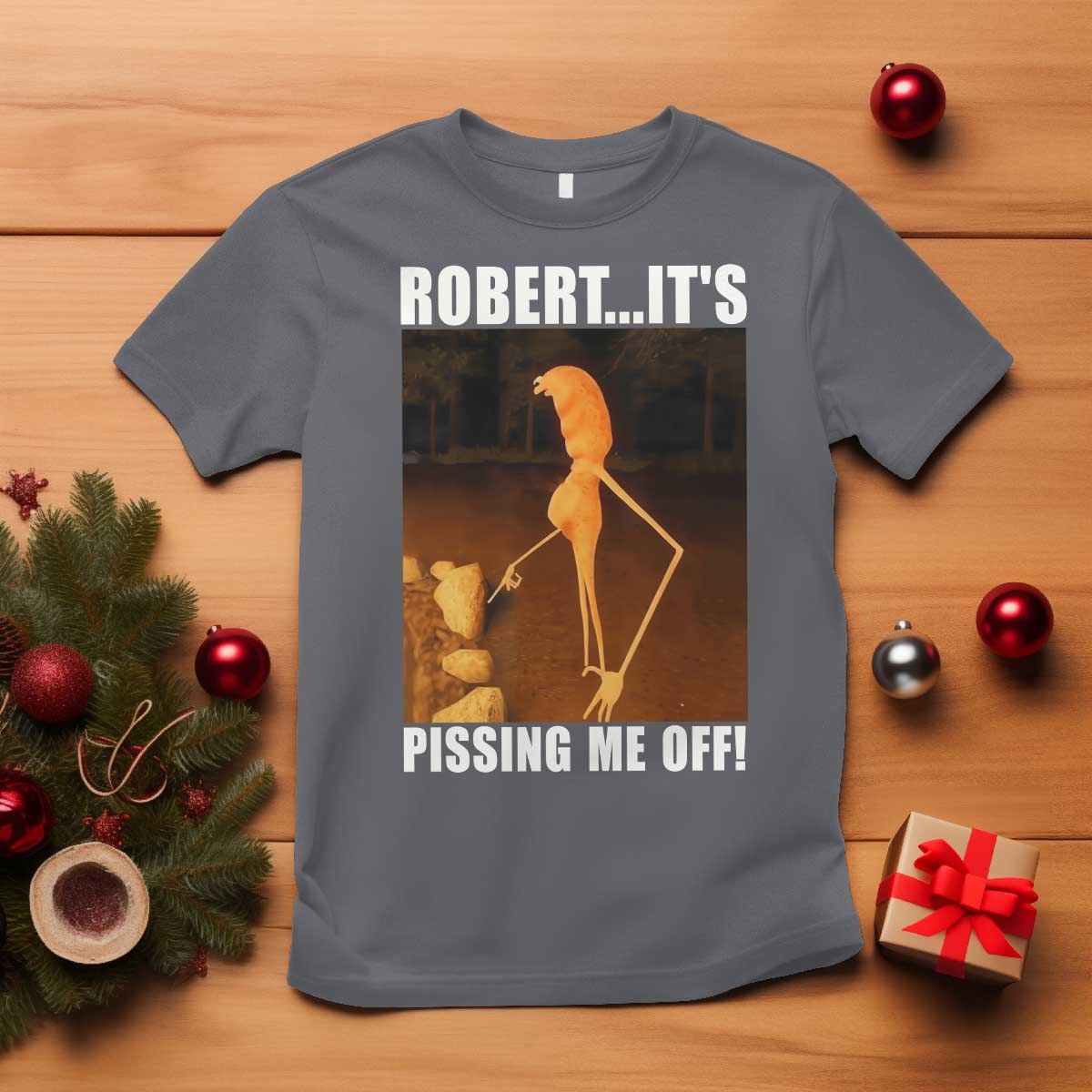 Marcus The Worm Meme T Shirt Robert Its Pissing Me Off - Wonder Print Shop