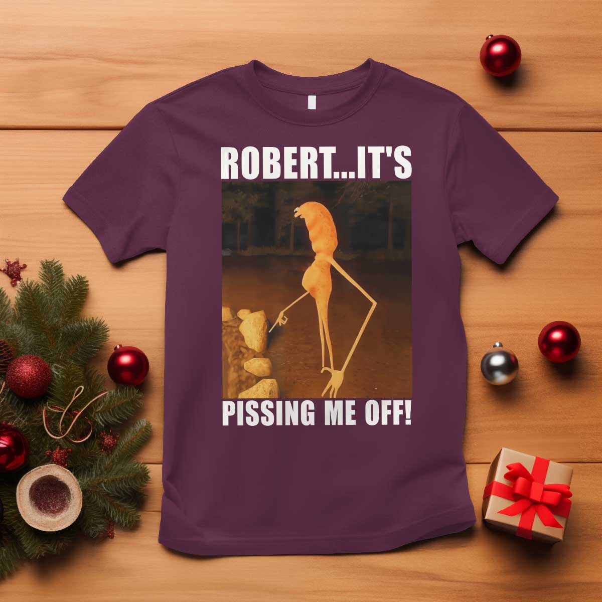 Marcus The Worm Meme T Shirt Robert Its Pissing Me Off - Wonder Print Shop